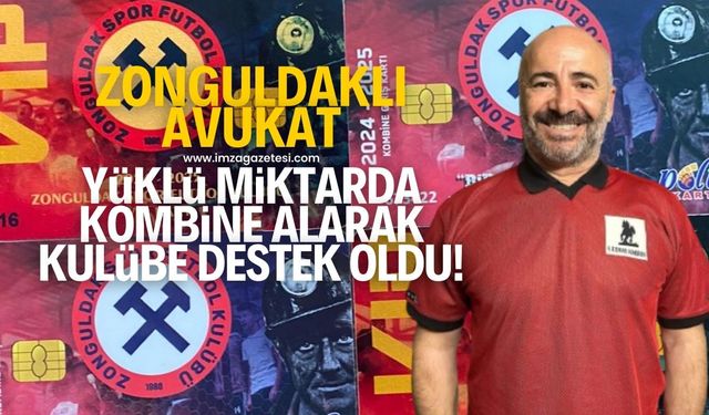 Zonguldaklı Avukat Hasan Behçet Coşkun, kombine alarak Zonguldak Kömürspor'a destek oldu!