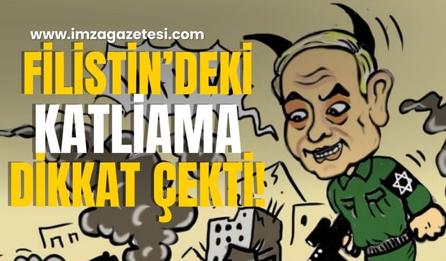 Zonguldaklı Çizer Şerif Cihan Filistin’deki Katliama Karikatürle Dikkat Çekti!