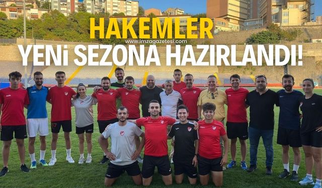 Zonguldaklı hakemler yeni sezon hazırlıklarına başladı!