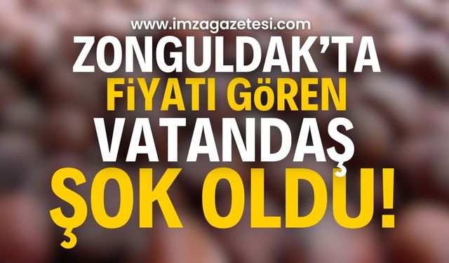 Zonguldak'ta fiyatları görenler şok oldu: "Bu nasıl fiyat?"