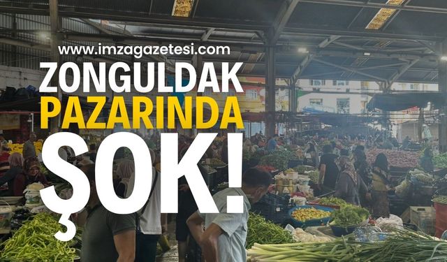 Zonguldak’ta Pazarda Şok: Fiyatlar Uçtu!