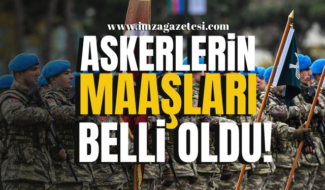 2024 Yılı Asker Maaşları Belli Oldu! En Düşükten Üst Rütbelere Kadar Detaylar