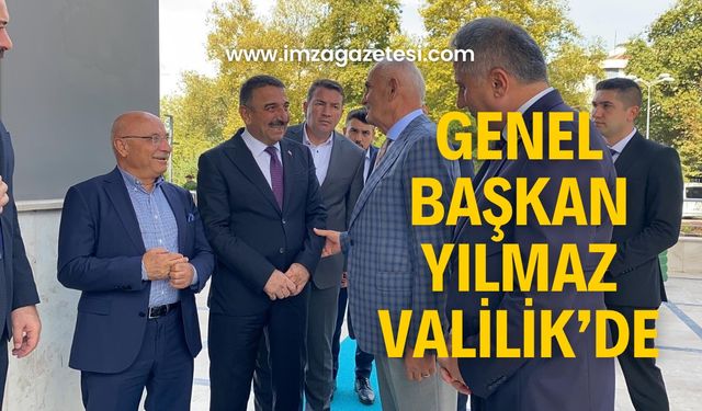 Genel Başkan Yılmaz Valilik’de