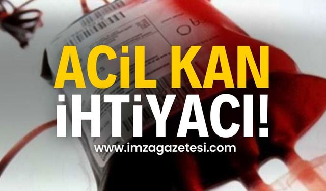 Acil Kan İhtiyacı: A Rh (+) Grubu Kana Destek Bekleniyor