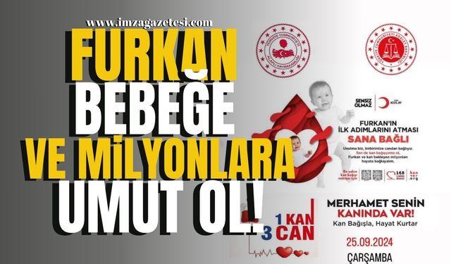 Alaplı'da Hayat Kurtaran Kampanya! Kan Bağışıyla Furkan Bebeğe ve Milyonlara Umut Ol!