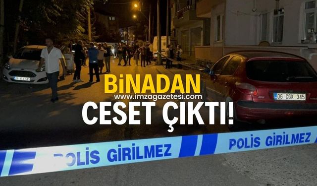 Binadan ceset çıktı!