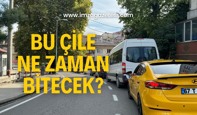 Bu çile ne zaman bitecek?