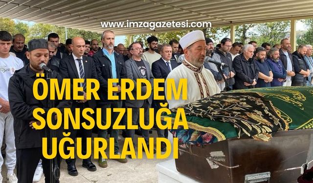 Ömer Erdem sonsuzluğa uğurlandı!