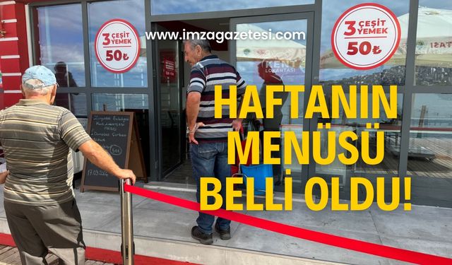 Kent Lokantasında haftanın menüsü açıklandı!