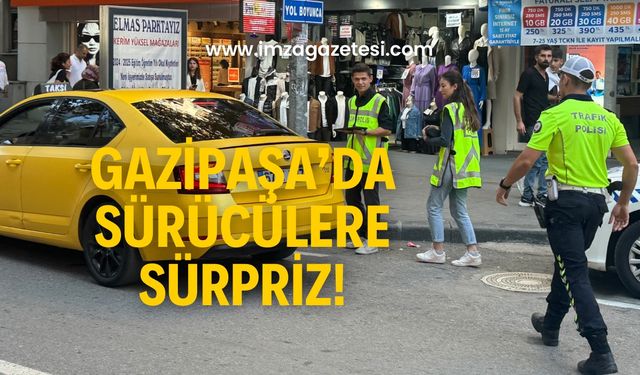 Gazipaşa’da sürücülere uygulama!