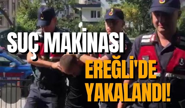 Suç makinası Ereğli'de yakalandı! Cinsel saldırı ve şantaj dahil çok sayıda suç kaydı var!