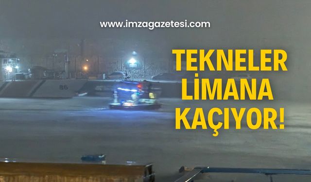 Tekneler limana kaçıyor!