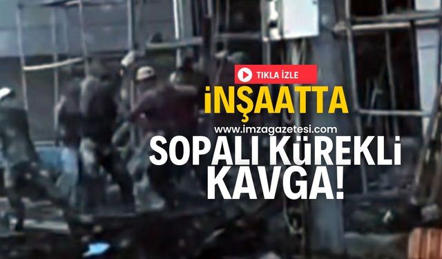 İnşaat işçileri arasında sopalı kürekli kavga çıktı!