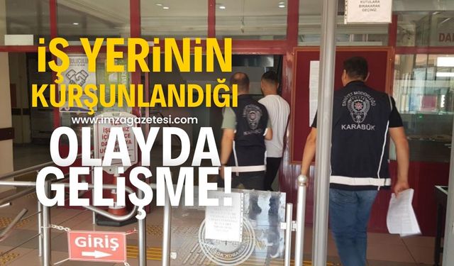 İş yerinin kurşunlandığı olayda flaş gelişme!