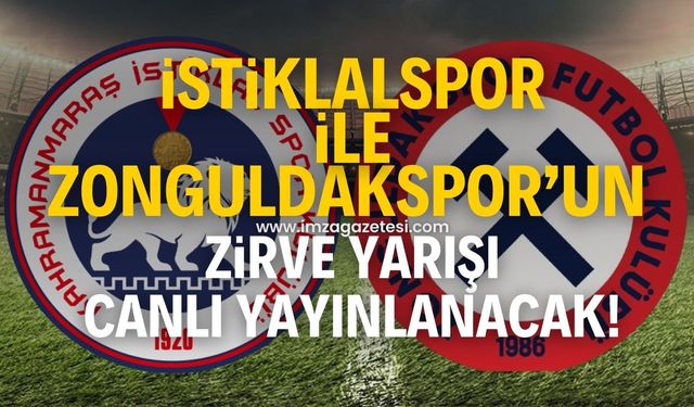 Kahramanmaraş İstiklalspor-Zonguldakspor FK maçı canlı yayınlanacak!