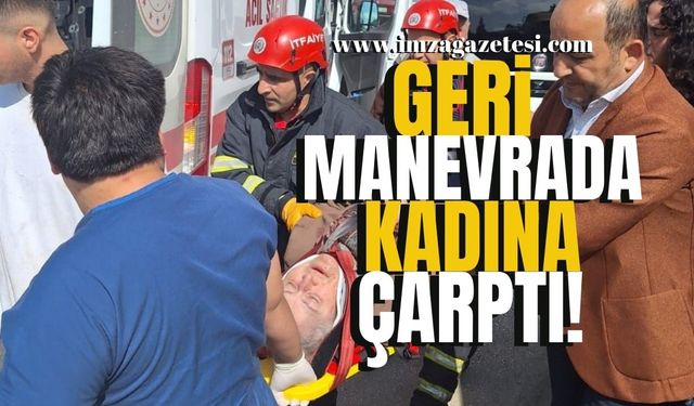 Kamyonet Geri Manevra Yaparken Kadına Çarptı!