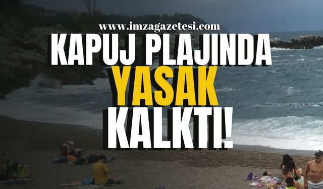 Kapuz Plajında Yasak Kalktı!