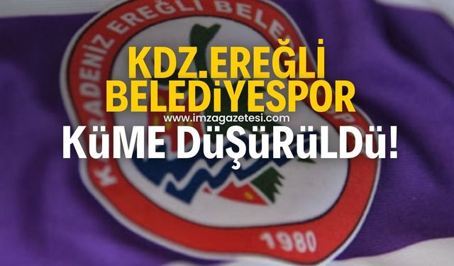 Kdz.Ereğli Belediyespor, TFF tarafından küme düşürüldü!