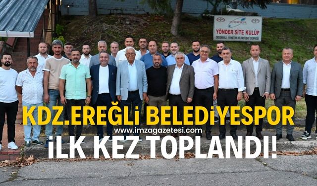 Kdz.Ereğli Belediyespor’da ilk toplantı yapıldı! "Güzel anılar bırakmak istiyoruz."