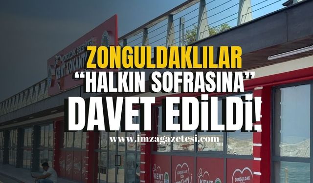 Zonguldaklılar Kent Lokantası'na davet edildi!