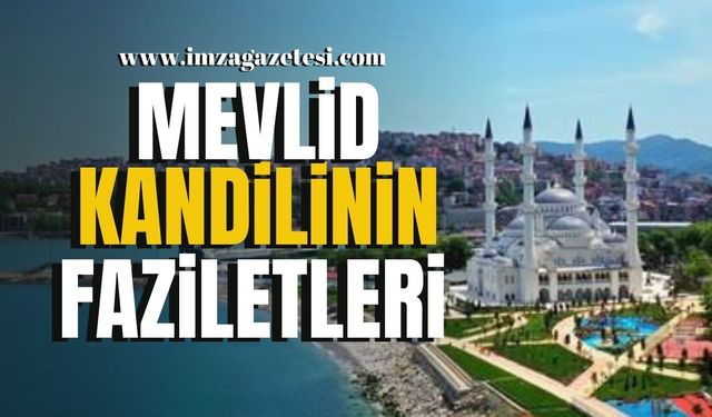 Mevlid kandilinin dinimizdeki yeri nedir ve niçin kutlama yapılmaktadır?