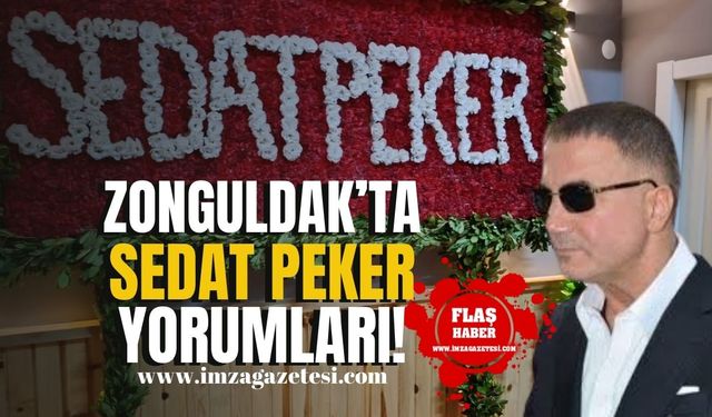 Sedat Peker’den Zonguldak'taki açılışa kutlamaya ilginç yorumlar!