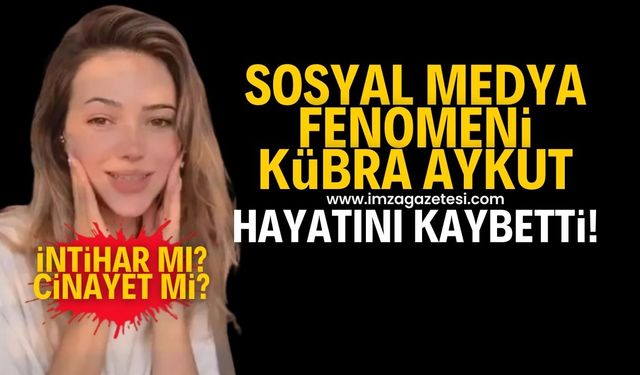 Sosyal medya fenomeni Kübra Aykut'un şüpheli ölümü! İntihar mı cinayet mi?