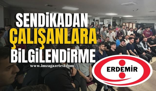 Türk Metal Sendikası, Erdemir Çalışanlarını Bilinçlendiriyor!