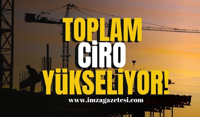 Türkiye'de Toplam Ciro Yükseliyor!