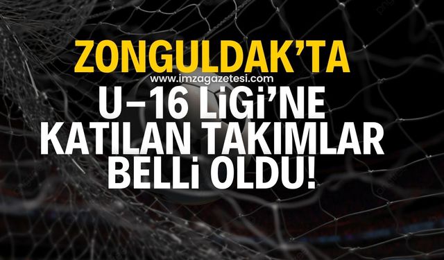 U-16 Ligi başlıyor! Katılacak takımlar belli oldu!