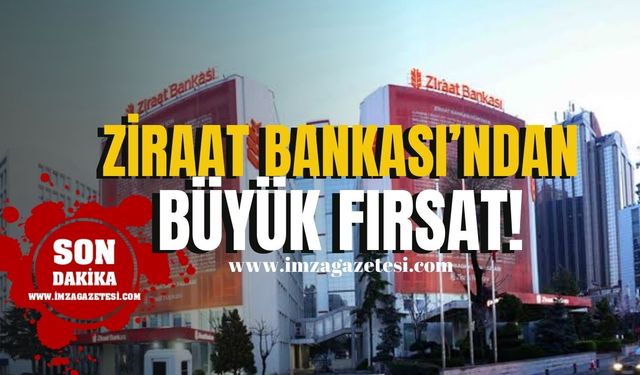 Ziraat Bankası'ndan vatandaşlara kredi fırsatı!