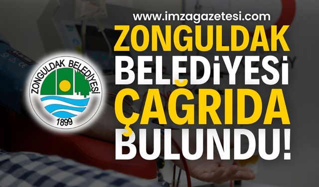 Zonguldak Belediyesi'nden Kan Bağışı Kampanyası: "Sen de Bağış Yap, Umut Ol"