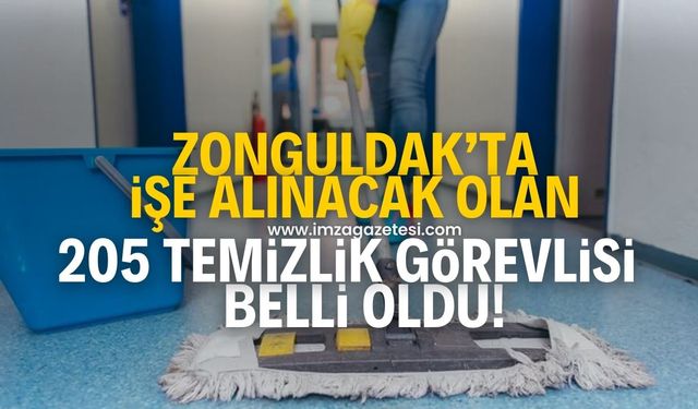 Zonguldak il genelinde okullarda çalıştırılacak olan 205 temizlik görevlisi belli oldu! İşte o isimler