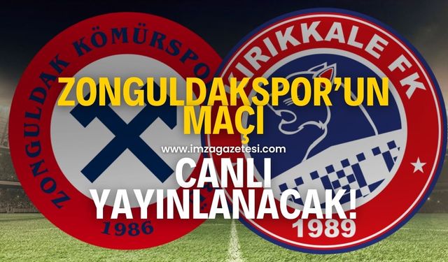 Zonguldak Kömürspor-Kırıkkale FK maçı canlı yayınlanacak!