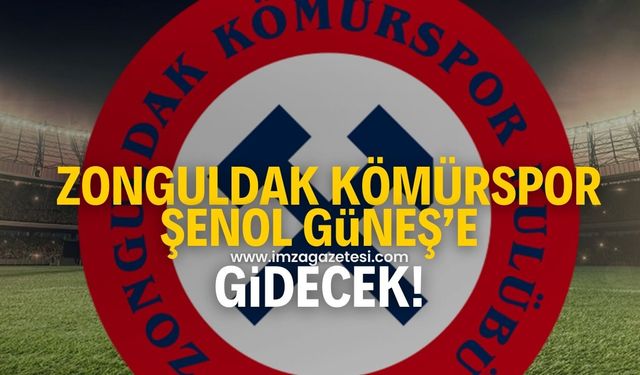 Zonguldak Kömürspor, Şenol Güneş’e gidecek!