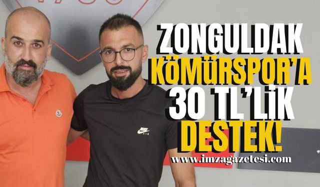 Zonguldak Kömürspor’a 30 bin TL’lik destek!