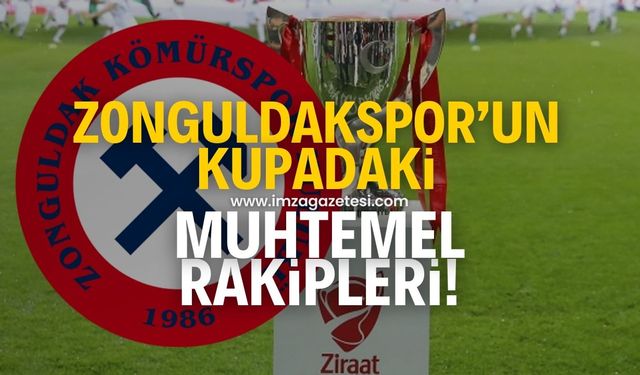 Ziraat Türkiye Kupası 1.Tur maçları tamamlandı! İşte Zonguldak Kömürspor'un muhtemel rakipleri