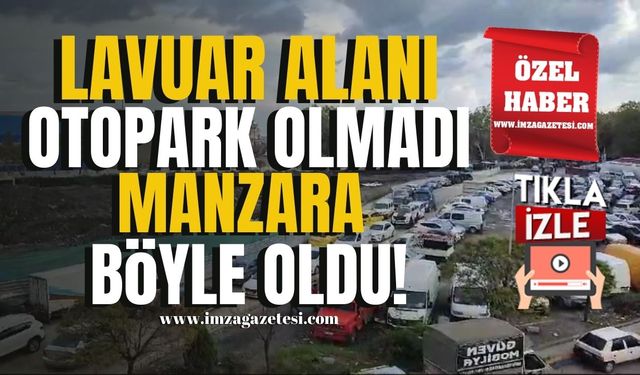 Zonguldak Lavuar alanı otopark olmadı, manzara böyle oldu!