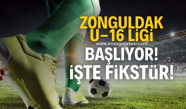 Zonguldak U-16 Ligi başlıyor!