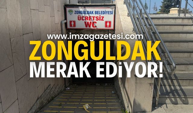 Zonguldak Valiliği Altındaki Ücretsiz Tuvalet Ne Zaman Açılacak? Vatandaşlar Cevap Bekliyor