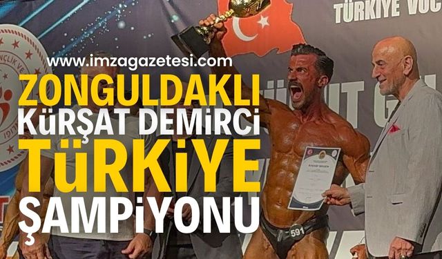 Zonguldaklı Sporcu Kürşat Demirci Türkiye Şampiyonu Oldu