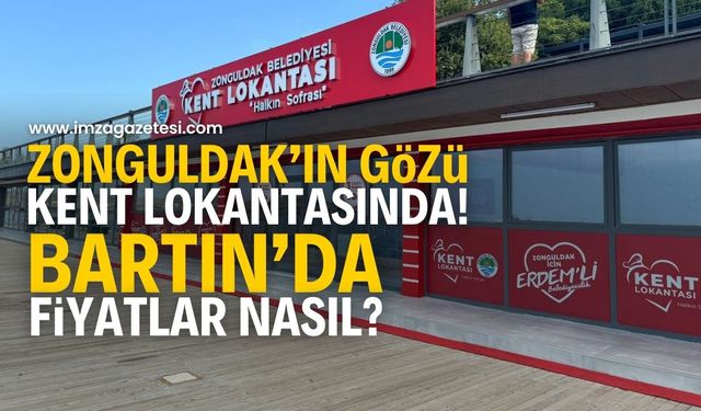 Zonguldaklılar Tarafından Dört Gözle Beklenen Kent Lokantası Açılıyor!