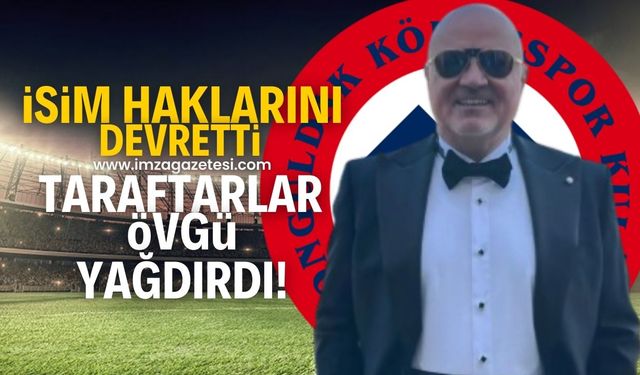 Zonguldaksporlu taraftarlar, İsmail Recai Şanlı’nın isim haklarını devretmesi üzerine övgüler yağdırdı!