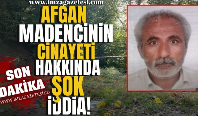 Zonguldak'ta cinayete kurban giden Afgan madenci davası başladı! Şok iddia!