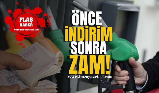 Akaryakıta Önce İndirim Sonra Zam Geliyor!