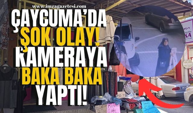 Çaycuma'da şok olay! Kameraya baka baka yaptı!