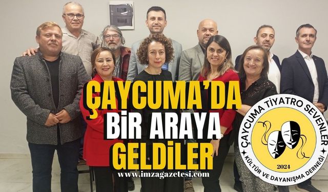 Çaycuma'da Tiyatro Sevdalıları Bir Araya Geldi...