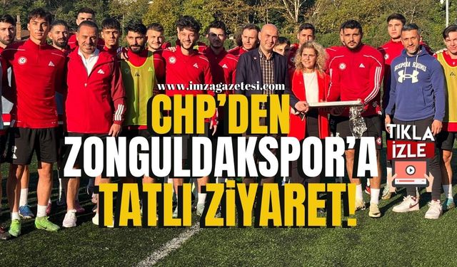 CHP’den Zonguldakspor’a tatlı ziyaret!