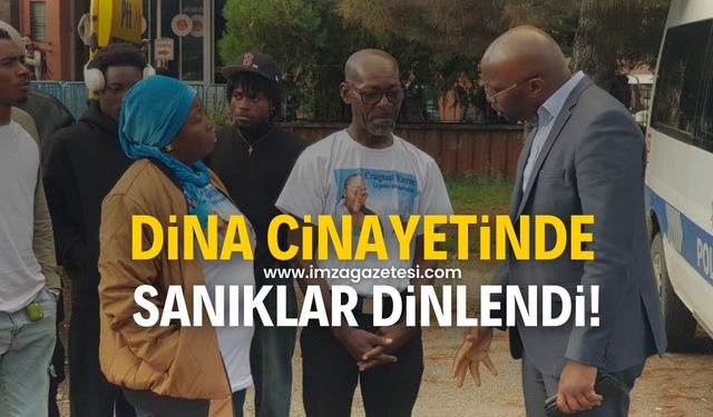 Dina cinayetinde sanıklar ve tanıklar dinlendi!