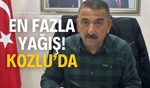 En fazla yağış oraya düştü!